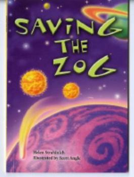 Paperback Steck-Vaughn Power Up!: Leveled Readers Grades 6 - 8 Saving the Zog Book