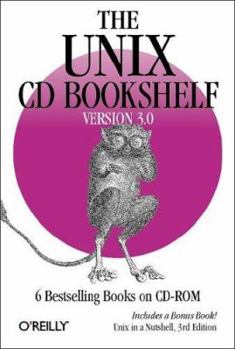 CD-ROM The Unix CD Bookshelf, 3.0 [With Book "Unix in a Nutshell"] Book