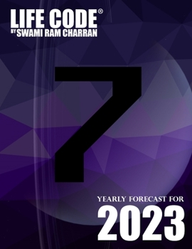 LIFECODE #7 YEARLY FORECAST FOR 2023 SHIVA