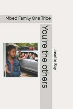 Paperback You're the others: Mixed Family One Tribe Book