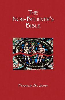 Paperback The Non-believer's Bible Book