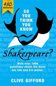 Paperback So You Think You Know Shakespeare? Book