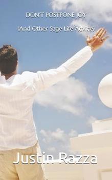 Paperback Don't Postpone Joy: (And Other Sage Life Advice) Book