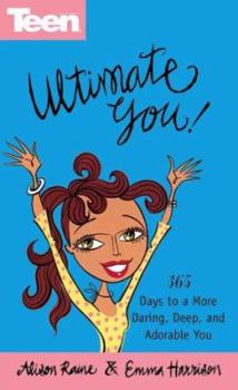Paperback Ultimate You! 365 Days to a More Daring, Deep, and Adorable You! Book