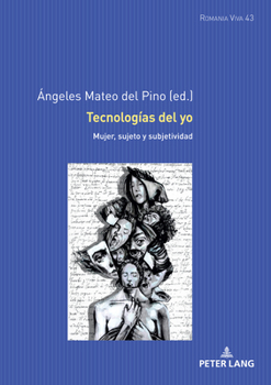 Hardcover Tecnologías del Yo: Mujer, Sujeto Y Subjetividad [Spanish] Book