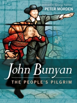 Paperback The People's Pilgrim: John Bunyan Biography Book