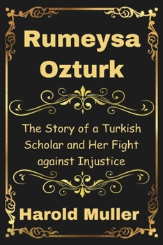 Rumeysa Ozturk: The Story of a Turkish Scholar and Her Fight against Injustice