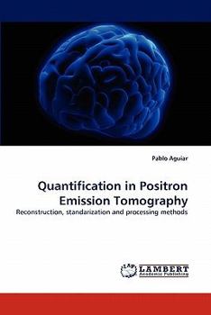 Paperback Quantification in Positron Emission Tomography Book