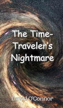 Hardcover The Time-Traveler's Nightmare Book