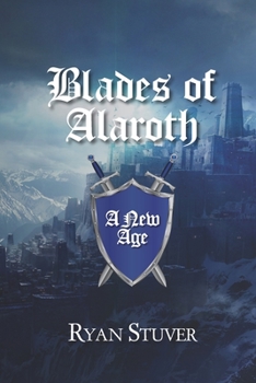 Paperback Blades of Alaroth: A New Age Book