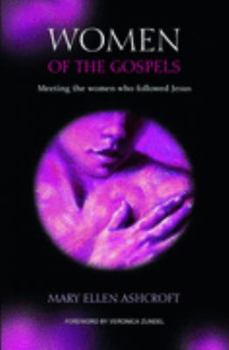 Paperback Women of the Gospels: Meeting the Women Who Followed Jesus Book