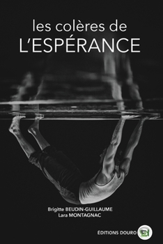 Paperback Les colères de l'Espérance [French] Book