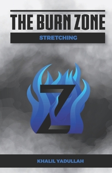 Paperback The Burn Zone: Stretching Book