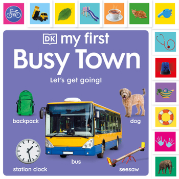 Board book My First Busy Town: Let's Get Going! Book