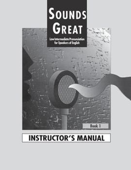 Paperback Sounds Great Book 1 - Instructor's Manual Book