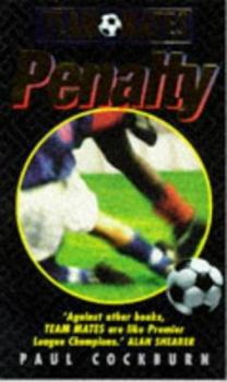 Paperback Team Mates: Penalty (Team Mates) Book