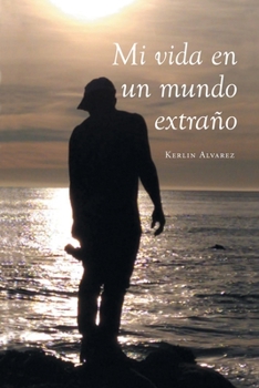 Paperback Mi Vida en un Mundo Extraño [Spanish] Book