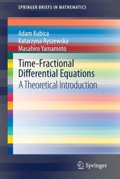 Paperback Time-Fractional Differential Equations: A Theoretical Introduction Book