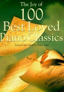 Paperback The Joy of 100 Best Loved Piano Classics Book