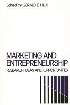 Hardcover Marketing and Entrepreneurship: Research Ideas and Opportunities Book