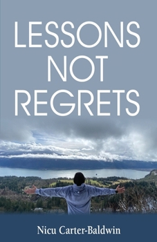 Paperback Lessons Not Regrets Book