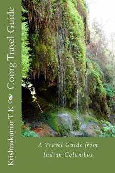 Paperback Coorg Travel Guide: A Travel Guide from Indian Columbus Book