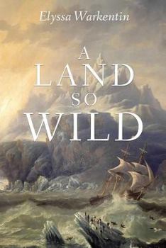 Paperback A Land So Wild Book