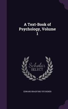 Hardcover A Text-Book of Psychology, Volume 1 Book
