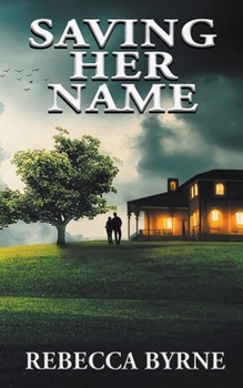 Paperback Saving Her Name Book