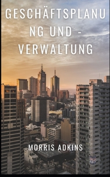 Gesch?ftsplanung Und -Verwaltung