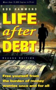 Paperback Life After Debt: How to Repair Your Credit and Get Out of Debt Once and for All Book