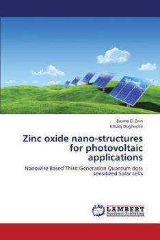 Paperback Zinc Oxide Nano-Structures for Photovoltaic Applications Book