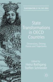 Hardcover State Transformations in OECD Countries: Dimensions, Driving Forces, and Trajectories Book