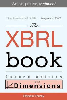 Paperback The XBRL Book: Simple, precise, technical Book