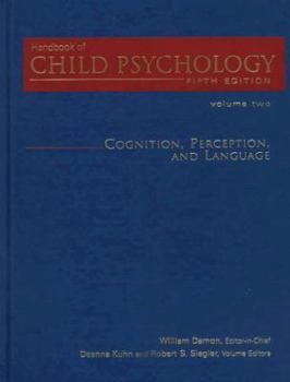 Hardcover Handbook of Child Psychology, Cognition, Perception, and Language Book