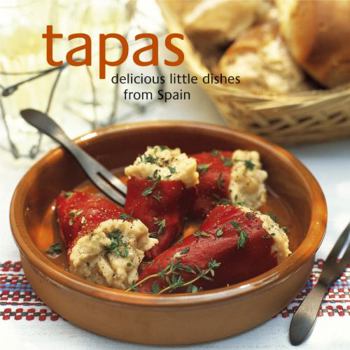 Hardcover Tapas: Delicious Little Dishes from Spain Book