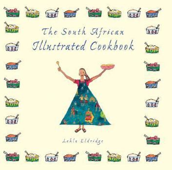 Paperback The South African Illustrated Cookbook Book