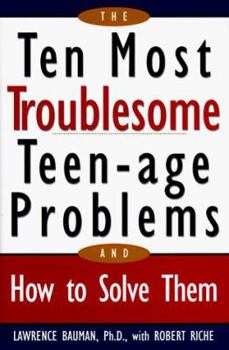 Hardcover The Ten Most Troublesome Teenage Problems: An How to Solve Them Book