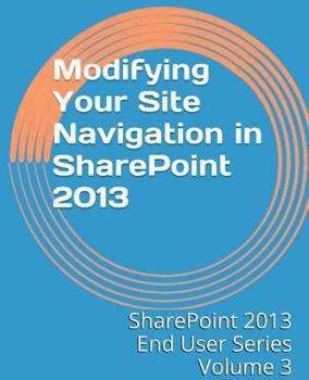 Paperback Modifying Your Site Navigation in SharePoint 2013 Book