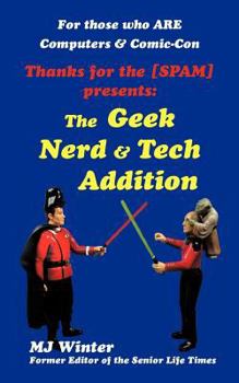 Paperback Thanks for the [Spam]: The Geek Nerd & Tech Addition Book