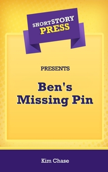 Paperback Short Story Press Presents Ben's Missing Pin Book