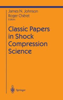 Hardcover Classic Papers in Shock Compression Science Book