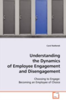 Paperback Understanding the Dynamics of Employee Engagement and Disengagement Book