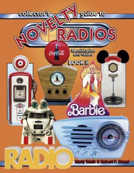 Paperback Collectors Guide to Novelty Radios Identification and Values Book
