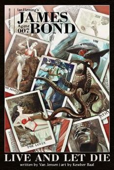James Bond: Live and Let Die - Book #2 of the James Bond: Graphic Novel Adaptations