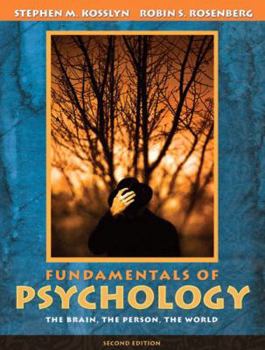 Paperback Fundamentals of Psychology: The Brain, the Person, the World (Book Alone) Book