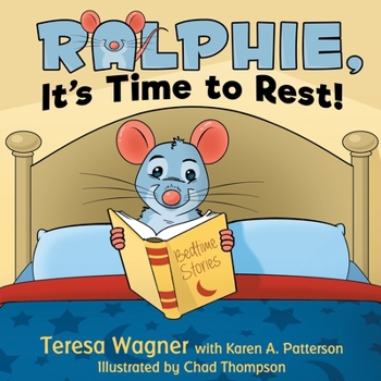 Paperback Ralphie, It's Time to Rest! Book
