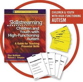 Paperback Skillstreaming Children and Youth with High-Functioning Autism Product Bundle Book