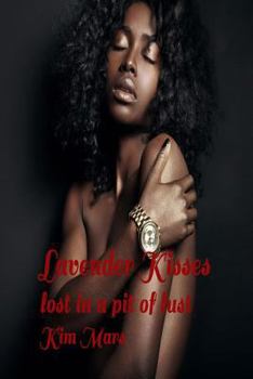 Paperback Lavender Kisses Update: lost in a pit of lust Book