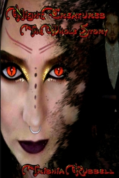 Paperback Night Creatures: The Whole Story Book